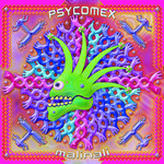 Psychomex - Malinali