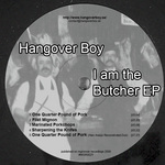 I Am The Butcher EP