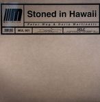 Stoned In Hawaii