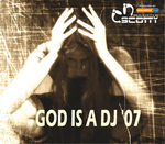 God Is A DJ '07