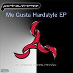 Me Gusta Hardstyle EP Vol 1