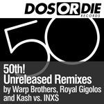 50th! Unreleased Remixes
