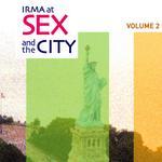 Irma At Sex & The City Volume 2