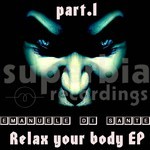 Relax Your Body EP (Part 1)