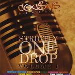 Strictly One Drop Volume 1