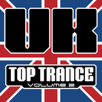 UK Top Trance Tunes Vol 2