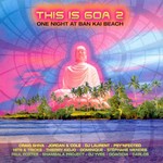 This Is Goa Vol 2: One Night At Ban Kai Beach