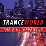 Trance World - The Full Versions