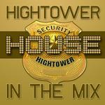Hightower House: In The Mix