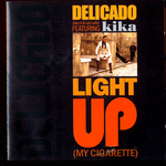 Light Up (My Cigarette)