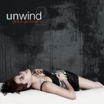 Unwind: Global Grooves Vol 2