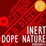 Inert vs Dope Nature EP