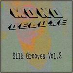 Silk Grooves Vol 2