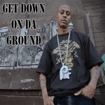 Get Down On Da Ground