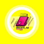 Discard EP