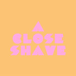 A Close Shave