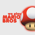 We Play Mario Bros