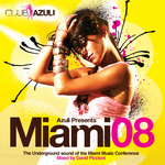 Azuli Presents Miami 08