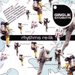 Ginglik Saturdays: Rhythms Re-Lik
