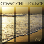 Cosmic Chill Lounge Vol 2