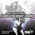 Control Your Body (Part 1)