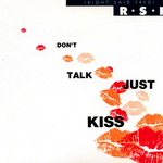 Don't Talk Just Kiss