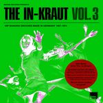 The In Kraut Vol 3 Hip Shaking Grooves Made In Germany 1967 1974