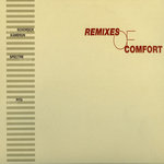 Remixes Of Comfort