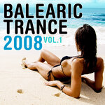 Balearic Trance 2008 Vol 1