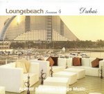 Loungebeach Session 4 - Dubai