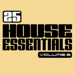 25 House Essentials, Vol 2