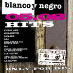 Blanco Y Negro Hits 05 08 Hits