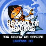 Get Ready To Bounce Recall 08 (Bonus Remixes Vol 2/Dance/Hardstyle)
