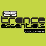 25 Trance Essentials Vol 6