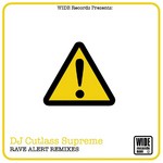 Rave Alert (remixes)