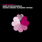 Swell Communications Charles Webster & Jimpster Remixes