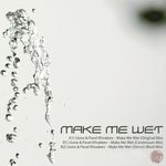 Make Me Wet