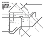 Illinois Incest EP