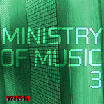 Ministry Of Music Vol 3