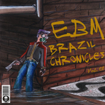 EBM Brazil Chronicles Vol 01
