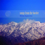 Songs From The Border