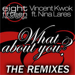 What About You (The Remixes)