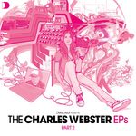 Defected Presents The Charles Webster EPs Part 2