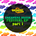 Sneakerz Muzik Festival EP
