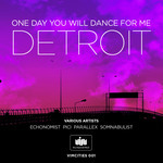 One Day You Will Dance For Me Detroit