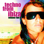 Techno From Ibiza Vol 02