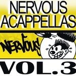 Nervous Accapellas Vol. 3
