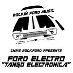 Chris Rockford Presents Ford Electro