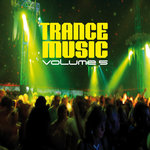 Trance Music Vol 5
