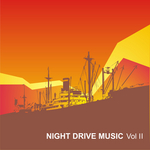 Night Drive Music Vol 2